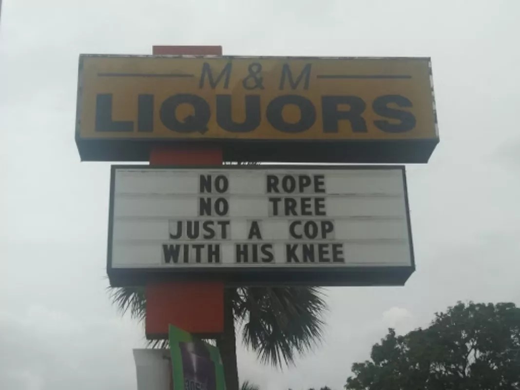 Hialeah Liquor Store Marquee Calls Out George Floyd’s Killing